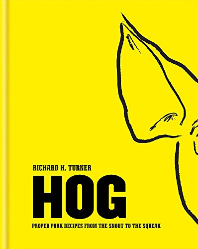 Stock image for Hog: Proper pork recipes from the snout to the squeak for sale by WorldofBooks