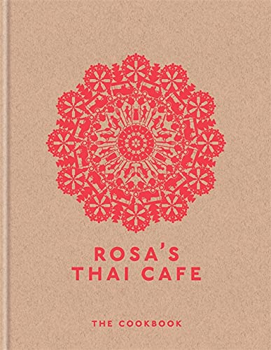 Stock image for Rosa's Thai Cafe: The Cookbook for sale by WorldofBooks