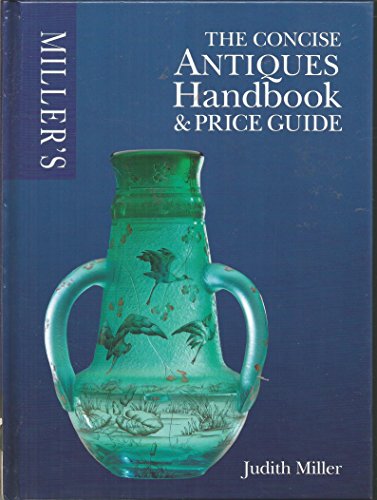 Beispielbild fr Miller's The Concise Antiques Handbook & Price Guide zum Verkauf von AwesomeBooks