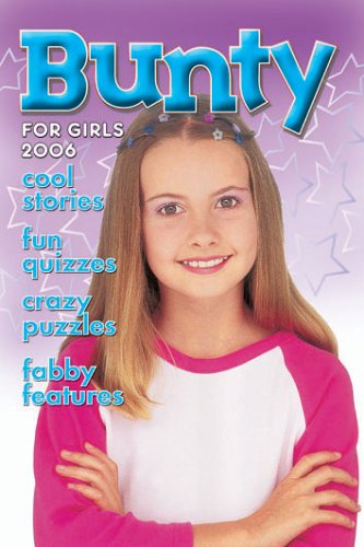 Stock image for Bunty Annual 2006 for sale by MusicMagpie