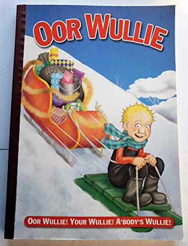 Stock image for Oor Wullie 2007 (Bi-Annual) for sale by WorldofBooks