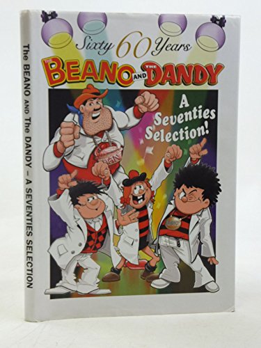 The Beano and The Dandy - A Seventies Selection