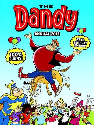 Imagen de archivo de Dandy Annual 2012 (Annuals 2012) a la venta por AwesomeBooks