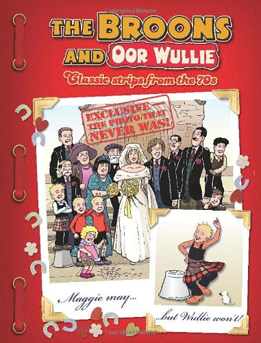 Beispielbild fr The Broons & Oor Wullie Classic Comic Strips from the 70s zum Verkauf von AwesomeBooks