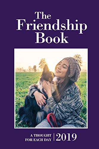 Stock image for The Friendship Book 2019 2019 for sale by GF Books, Inc.