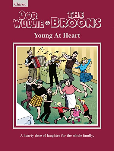 Beispielbild fr Broons & Oor Wullie Giftbook 2019 - Young at Heart: A Hearty Dose of Laughter For The Whole Family zum Verkauf von WorldofBooks