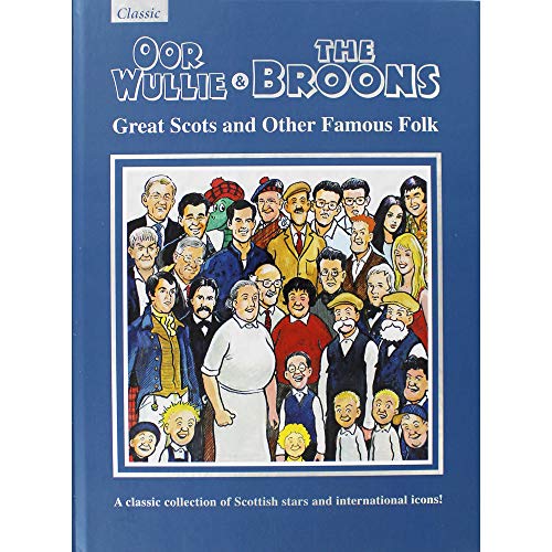 Imagen de archivo de The Broons & Oor Wullie Giftbook 2020: Great Scots and Other Famous Folks (The Broons & Oor Wullie Giftbook: Great Scots and Other Famous Folks) a la venta por WorldofBooks