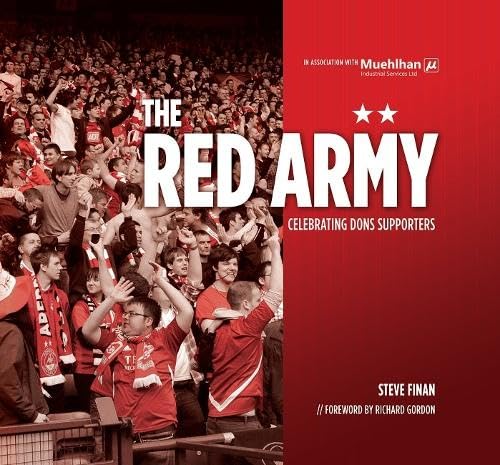 Stock image for The Red Army: Celebrating Dons Supporters for sale by Blackwell's