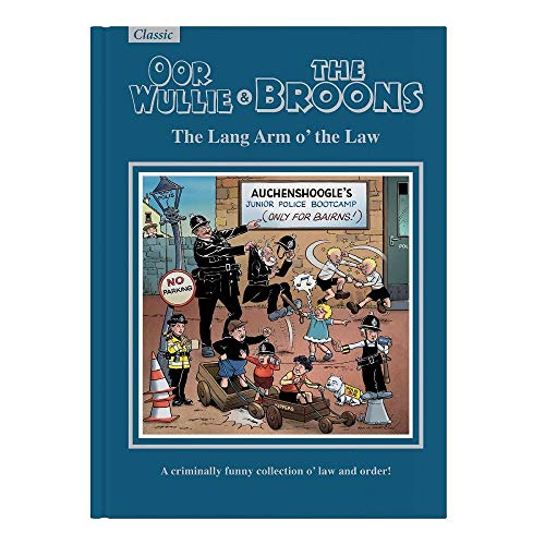 Imagen de archivo de The Broons & Oor Wullie Giftbook 2021: The Lang Arm o' the Law (Annuals) (The Broons & Oor Wullie Giftbook: The Lang Arm o' the Law) a la venta por Goldstone Books