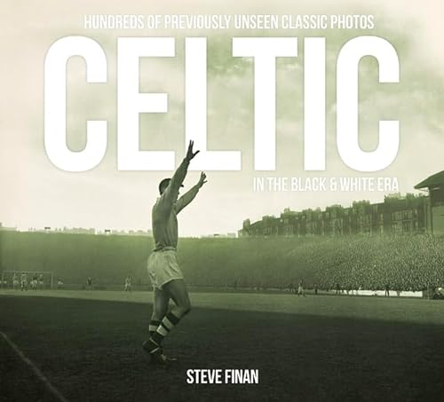 Stock image for Celtic In The Black & White Era: 1 for sale by WorldofBooks