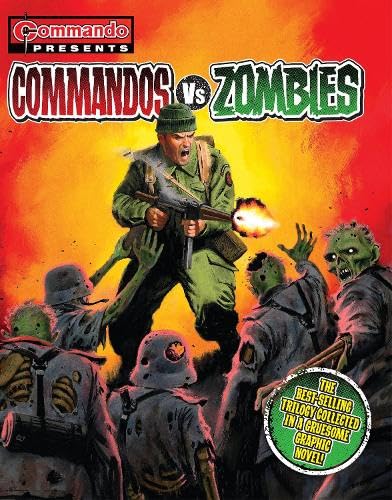 Stock image for Commando Presents: Commandos Vs. Zombies for sale by Blackwell's