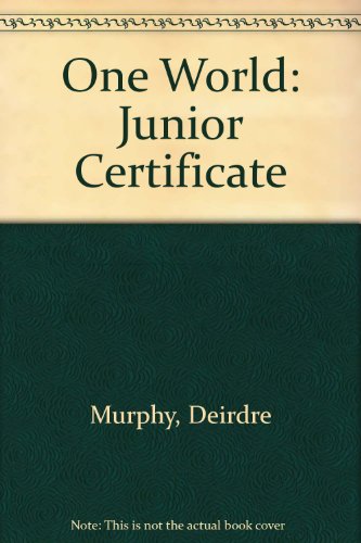 One World: Junior Certificate (9781845361259) by Murphy, Deirdre; Ryan, Jim