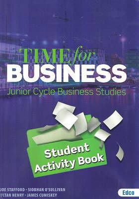 Imagen de archivo de Time for Business - Student Activity Book: Junior Cycle Business Studies a la venta por WorldofBooks