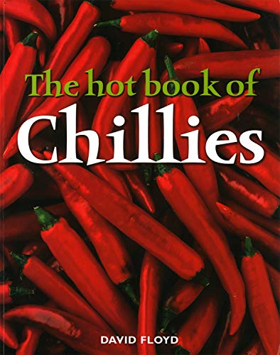 Beispielbild fr The Hot Book of Chillies zum Verkauf von WorldofBooks