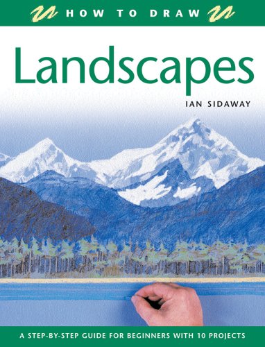 Imagen de archivo de How To Draw Landscapes: A Step-by-step Guide For Beginners With 10 Projects a la venta por ZBK Books