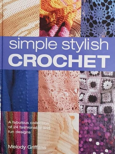 Stock image for Simple Stylish Crochet for sale by WorldofBooks