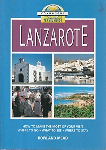 Stock image for Lanzarote (Connaught Travel Guide) for sale by AwesomeBooks