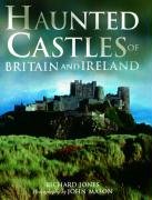 Beispielbild fr Haunted Castles of Britain and Ireland zum Verkauf von Front Cover Books