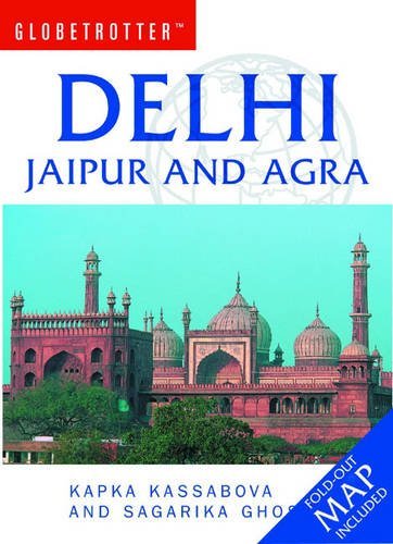 Beispielbild fr Delhi, Jaipur and Agra (Globetrotter Travel Guide) zum Verkauf von WorldofBooks