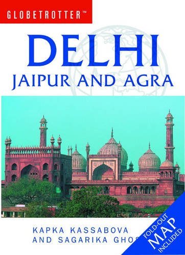 Stock image for Delhi, Jaipur and Agra (Globetrotter Travel Pack) for sale by Goldstone Books