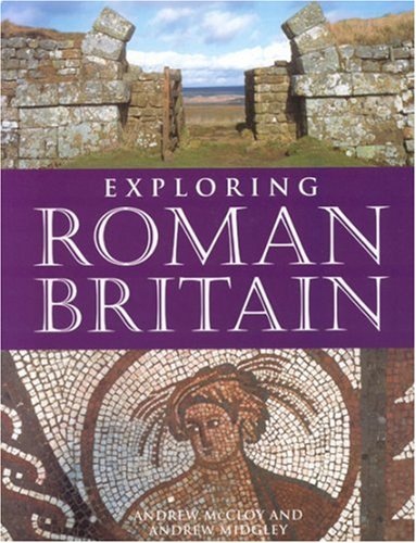 EXPLORING ROMAN BRITAIN