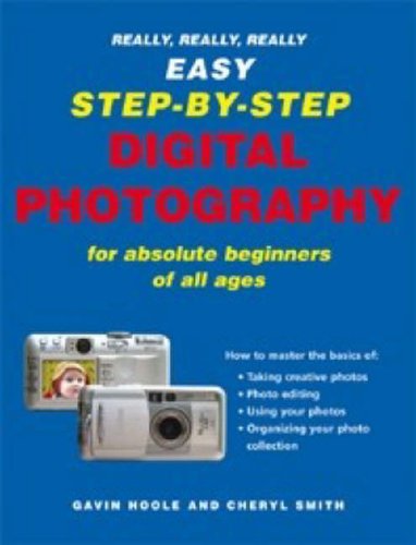 9781845372453: Really Really Really Easy Step by Step Digital Photography