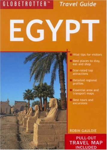 Globetrotter Egypt (Globetrotter Travel Guide Packs) (9781845372774) by Gauldie, Robin