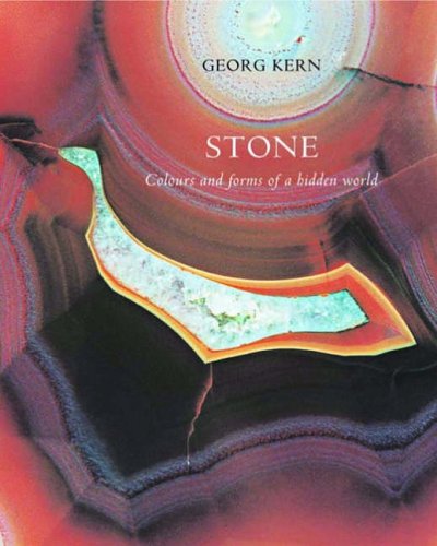 Stock image for Stone: Colours and Forms of Hidden World for sale by COLLINS BOOKS