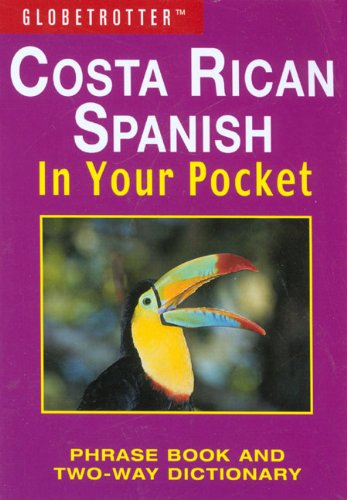 Beispielbild fr Costa Rican Spanish In Your Pocket (Globetrotter In Your Pocket) zum Verkauf von HPB-Emerald