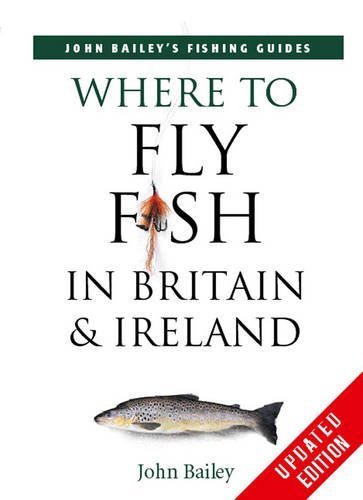 9781845373092: Where to Fly Fish in Britain and Ireland