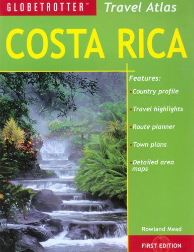 Globetrotter Travel Atlas Costa Rica (9781845373801) by Mead, Rowland