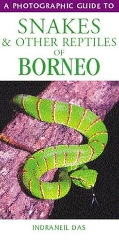 Stock image for Snakes of Borneo (Photographic Guide to.) for sale by WorldofBooks