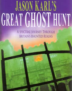 Stock image for Jason Karl's Great Ghost Hunt for sale by WorldofBooks