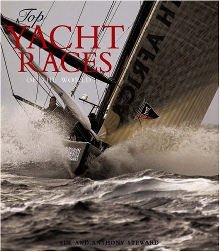 9781845375089: Top Yacht Races of the World