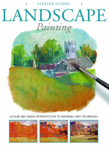 Beispielbild fr Landscape Painting (Starter Guides) zum Verkauf von WorldofBooks