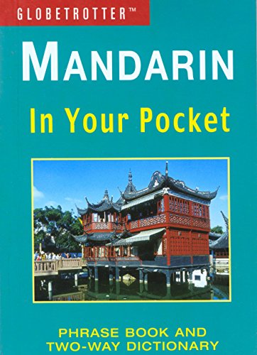 Stock image for Mandarin In Your Pocket (Globetrotter In Your Pocket) for sale by Half Price Books Inc.