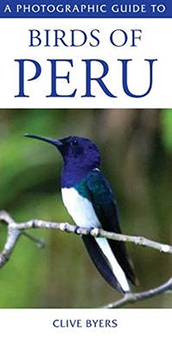 Beispielbild fr A Photographic Guide to Birds of Peru zum Verkauf von WorldofBooks
