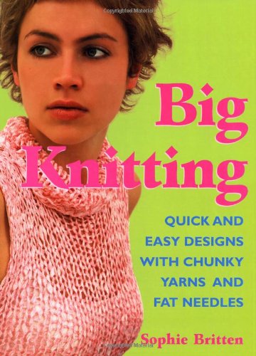 Big Knitting (9781845376314) by Sophie Britten
