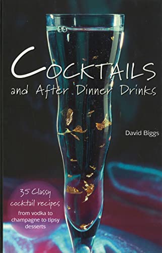 Stock image for Cocktails & After Dinner Drink for sale by HPB Inc.