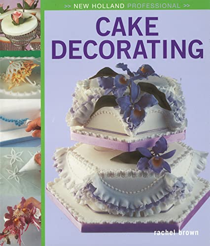 9781845377281: New Holland Professional: Cake Decorating