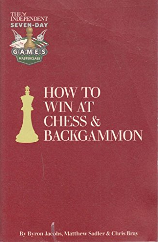 Backgammon to Win : Play Like a Pro Both Online and off