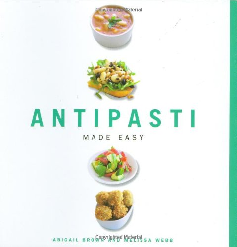 Beispielbild fr Antipasti Made Easy zum Verkauf von Wonder Book