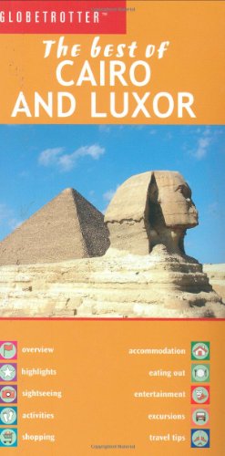 Stock image for The Best of Cairo and Luxor (Globetrotter "The Best of") for sale by WorldofBooks