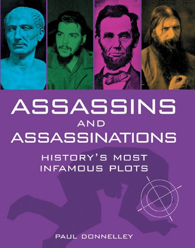 9781845379407: Assassins and Assassinations: History's Most Infamous Plots