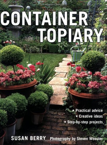 Container Topiary (9781845379728) by Berry, Susan