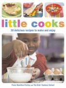 Stock image for Little Cooks : 30 Delicious Recipes to Make and Enjoy for sale by Better World Books