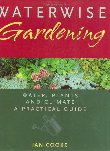 Imagen de archivo de Waterwise Gardening a la venta por WorldofBooks