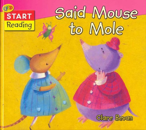 9781845380151: Said Mouse to Mole