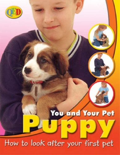 Stock image for You and Your Pet: Puppy (You and Your Pet S.) for sale by WorldofBooks
