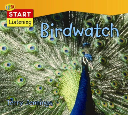 Bird Watch (QED Readers: Start Listening) (9781845381509) by Terry J. Jennings